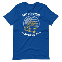 Forklift, My Driving Scares Me Too, Industry Clothing, Unisex t-shirt